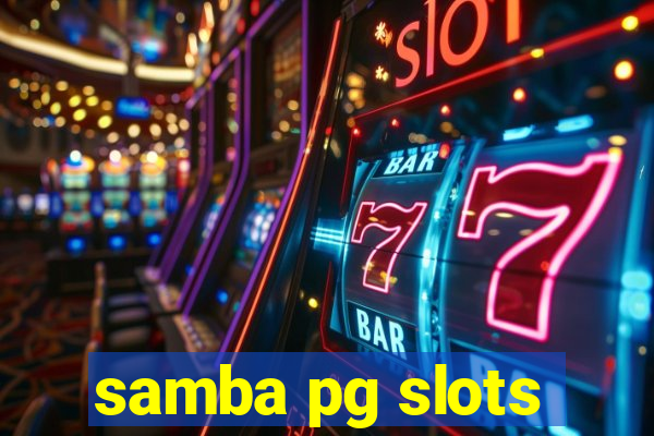 samba pg slots